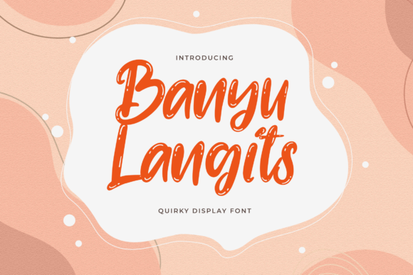 Banyu Langits: A Friendly Display Font for Handmade Products