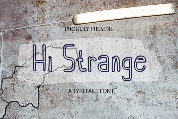 Hi Strange: A Joyful Display Font for Small Business Branding