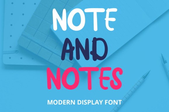 Note and Notes: A Display Font That Delivers Joy—Not Just Letters