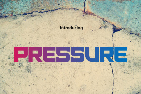 Pressure Display Font: A Bold Typeface for Campaign Creatives