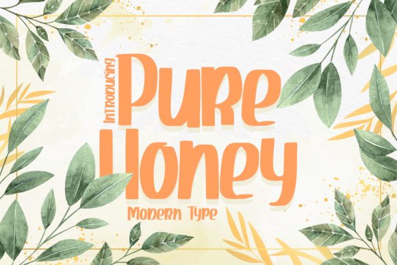 Pure Honey: A Friendly Display Font for Digital Branding