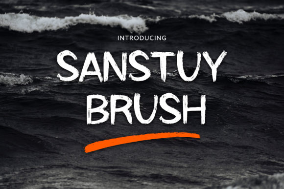 Sanstuy Brush: A Bold, Authentic Display Font That Feels Handmade—Not Overworked