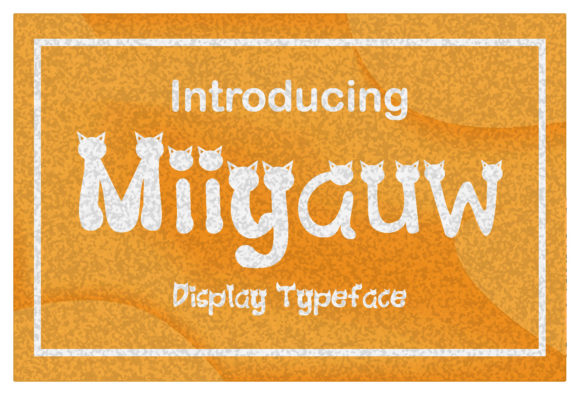 The Miiyauw Font: A Sweet Display Typeface for Brand Builders